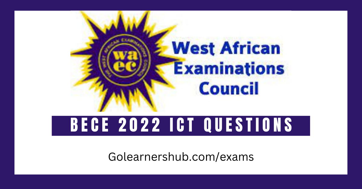 BECE 2022 ICT Past Questions and Answers Free Download