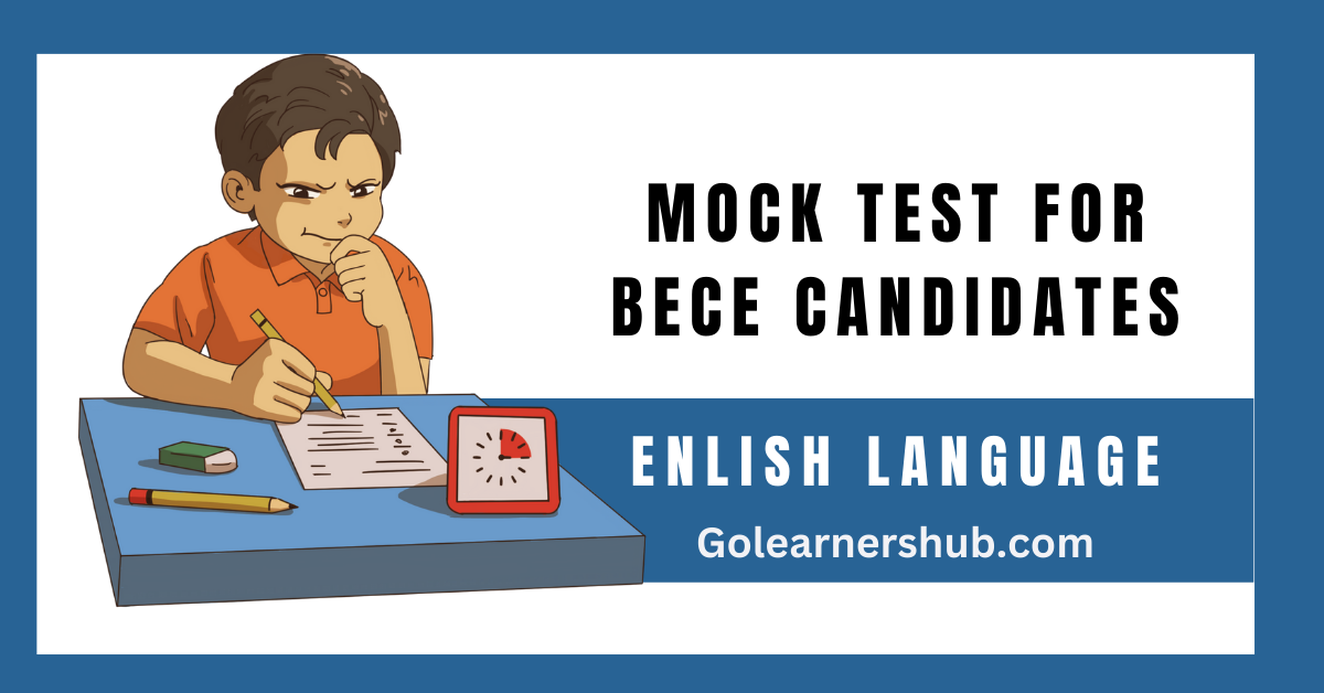 English Language 2023 Mock Test For BECE Candidates
