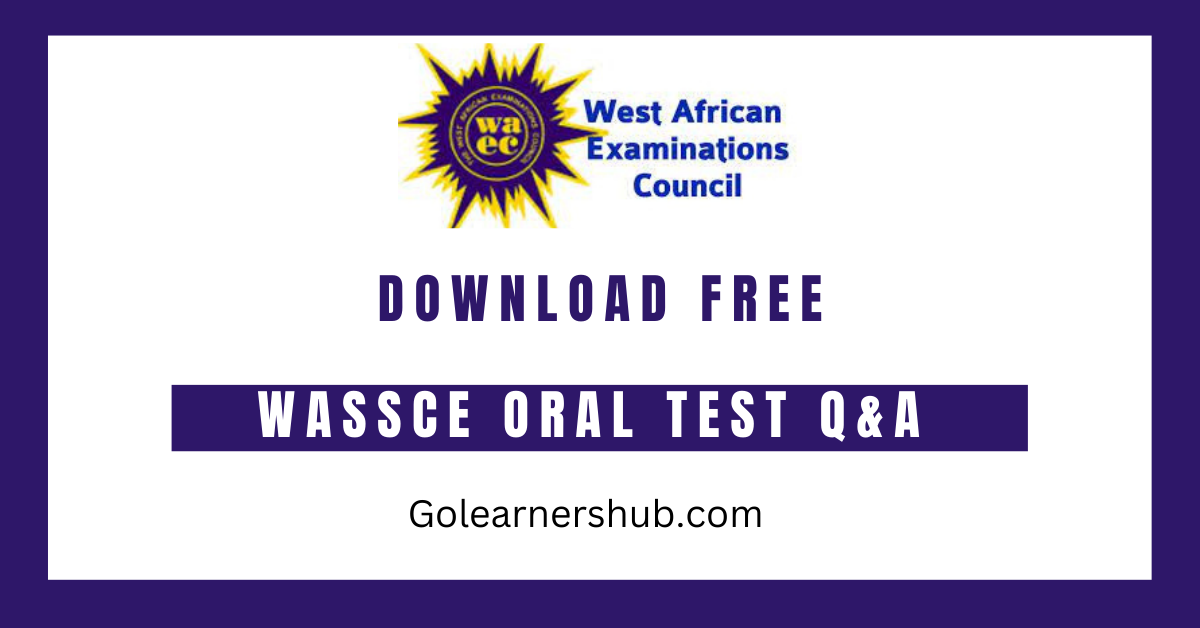 WASSCE 2023 ORAL TEST Questions (PDF) With Audio