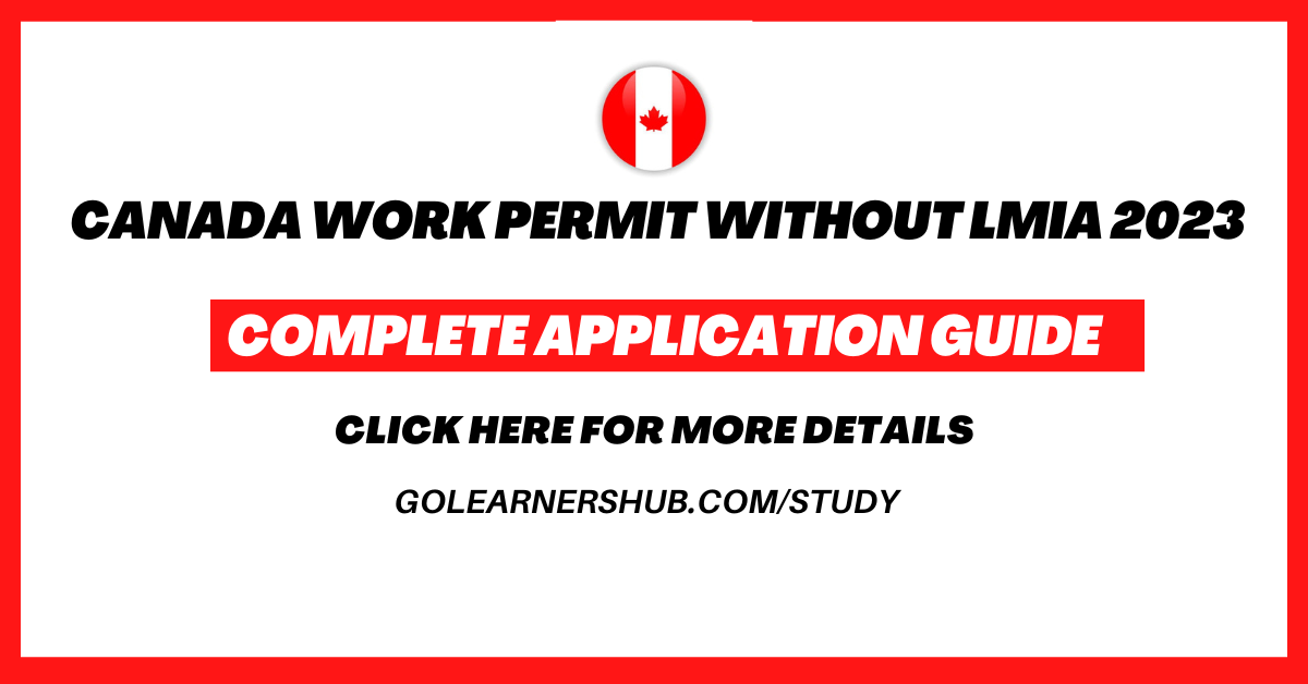 Canada Work Permit Without LMIA in 2023