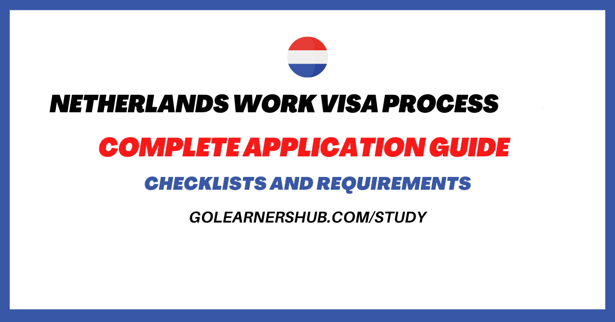 Netherlands Work Visa Process 2024