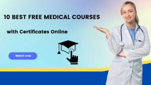 10 Best Free Medical Courses with Certificates Online