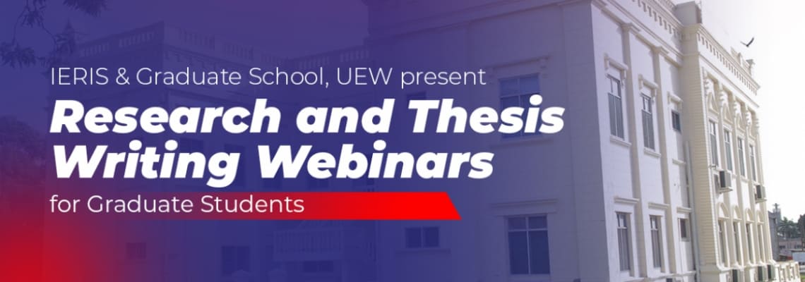 Research and Thesis Writing Seminars for Graduate Students at UEW
