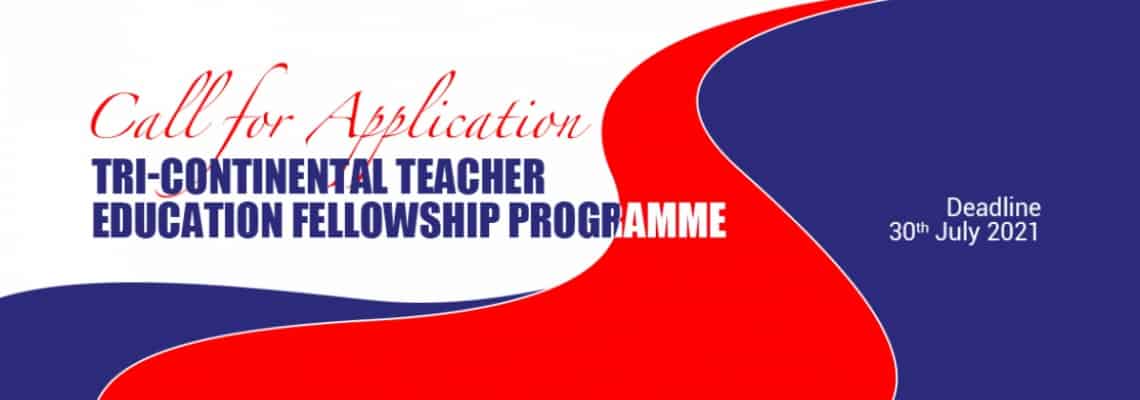 UEW: Application For Tri-Continental Teacher Education Fellowship Programme