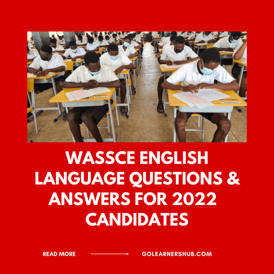 WASSCE English Language Questions & Answers For 2022 Candidates