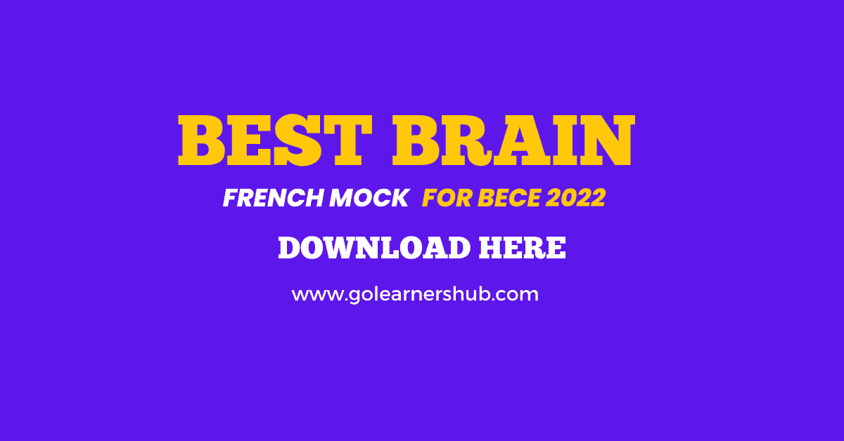 Best Brain French Mock Questions For 2023 BECE Candidates