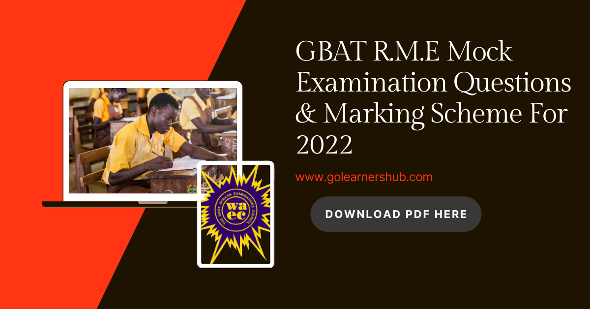 GB Assessment R.M.E Mock Examination Question & Marking Scheme PDF