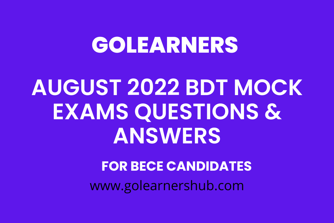 Golearners August 2022 BDT Mock Exams Questions & Answers
