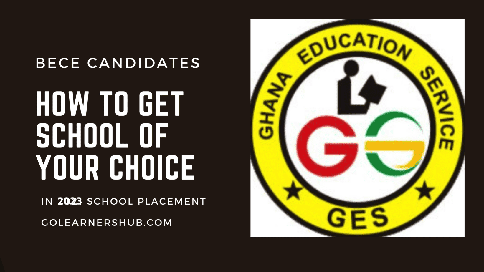 BECE Candidates, See How to Get School of your Choice in 2023 Placement