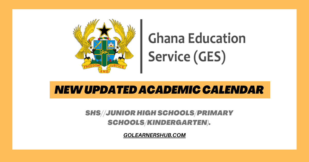 New Updated Academic Calendar For All GES Schools