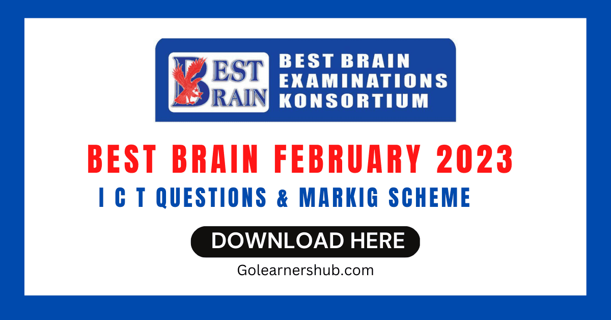 Best Brain February 2023 ICT Mock Question and Marking Scheme