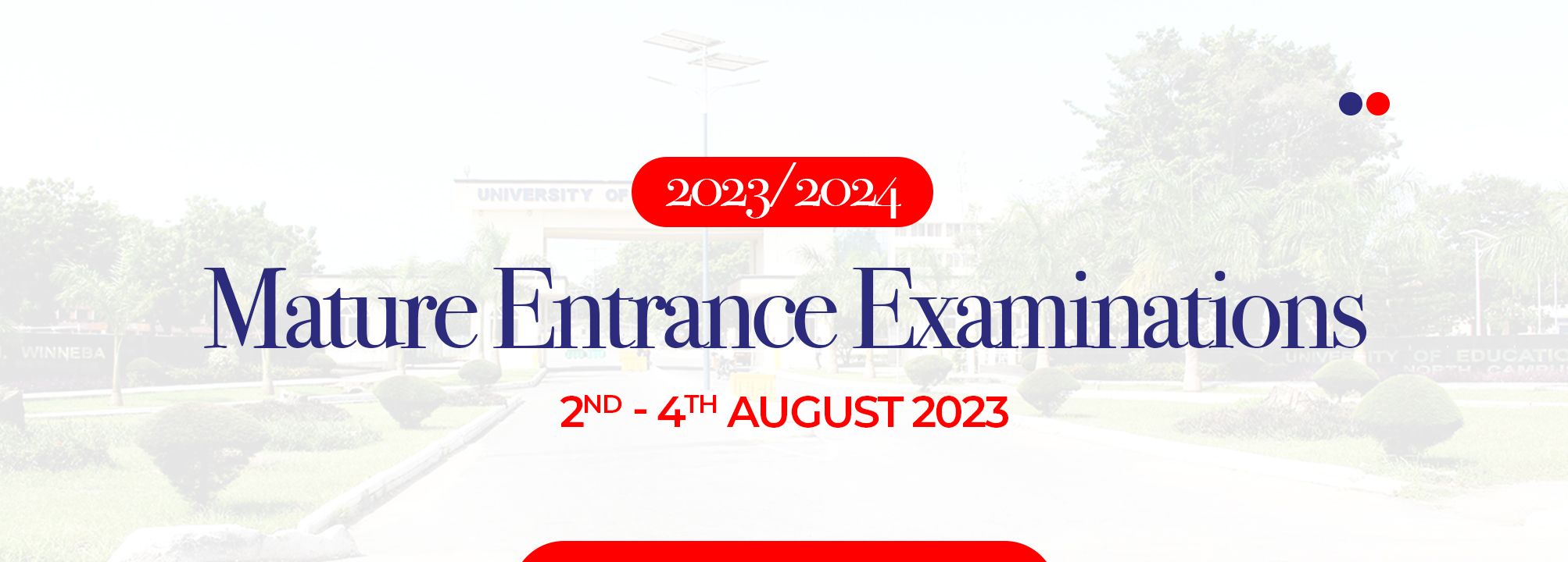 UEW Timetable For Mature Entrance Examinations - 2023/2024